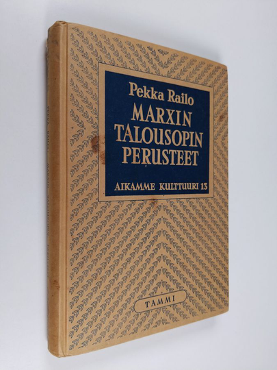 Pekka Railo : Marxin talousopin perusteet