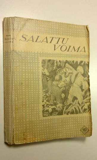 Leo Perutz : Salattu voima : uskomaton tarina