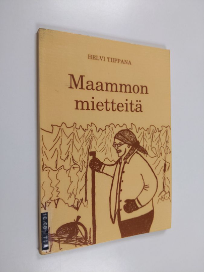 Helvi Tiippana : Maammon mietteitä