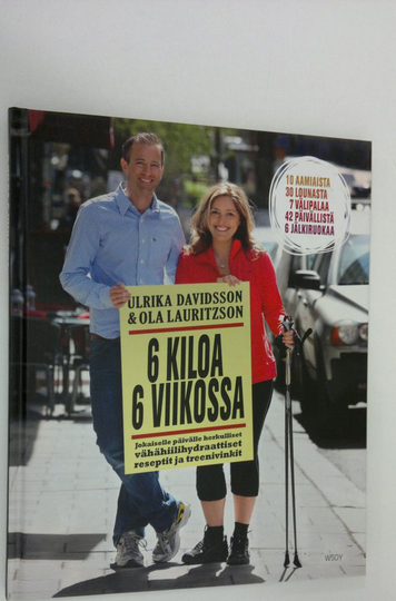 Ulrika Davidsson : 6 kiloa 6 viikossa