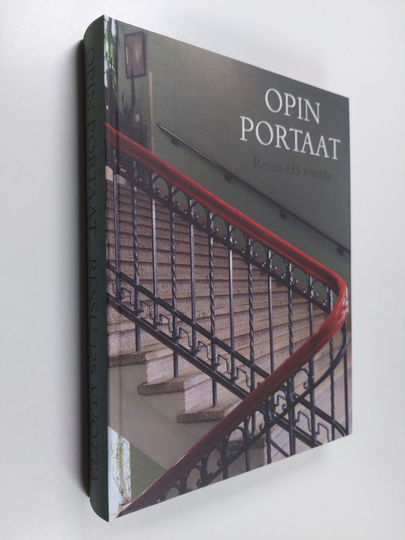 Opin portaat : Ressu 125 vuotta : juhlakirja ja vuosien 1951-1976 oppilasmatrikkeli sekä täydentäviä tietoja vuoden 1951 matrikkeliin