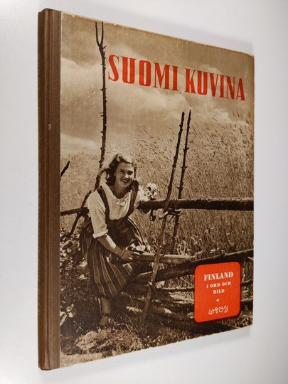 Suomi kuvina : Finland i ord och bild
