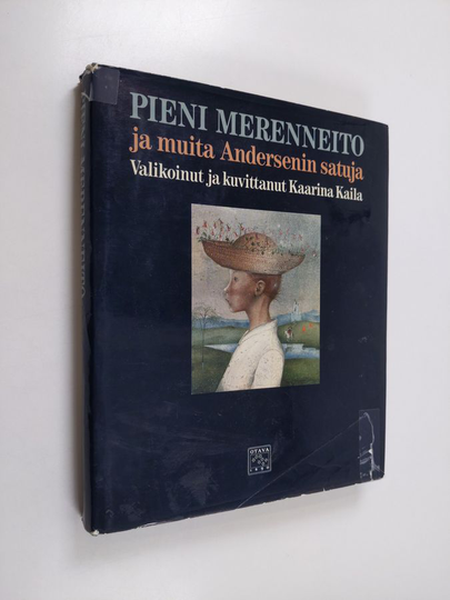 H. C Andersen : Pieni merenneito ja muita Andersenin satuja
