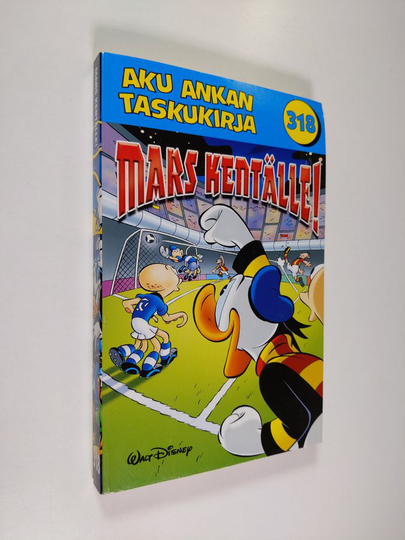 Walt Disney : Mars kentälle!