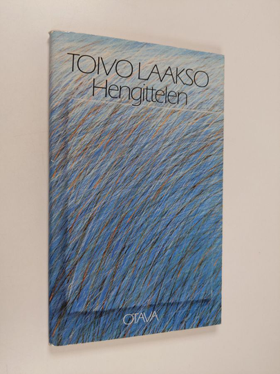 Toivo Laakso : Hengittelen : runoja
