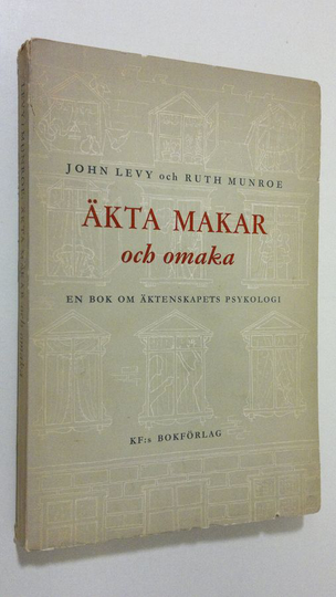 John Levy : Äkta makar och omaka : en bok om äktenskapets psykologi