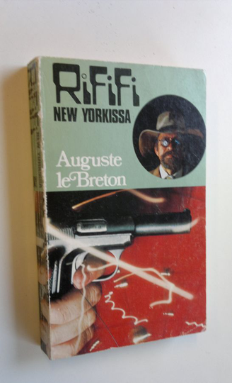 Auguste Le Breton : Rififi New Yorkissa