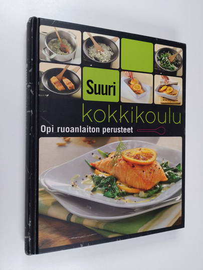 Suuri kokkikoulu : opi ruoanlaiton perusteet