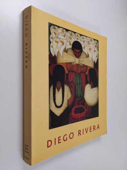 Diego Rivera : Diego Rivera : a retrospective