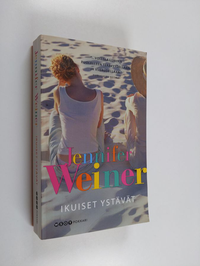 Jennifer Weiner : Ikuiset ystävät