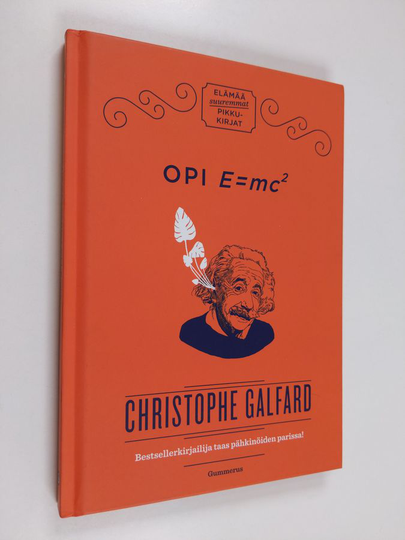 Christophe Galfard : Opi E=mc2