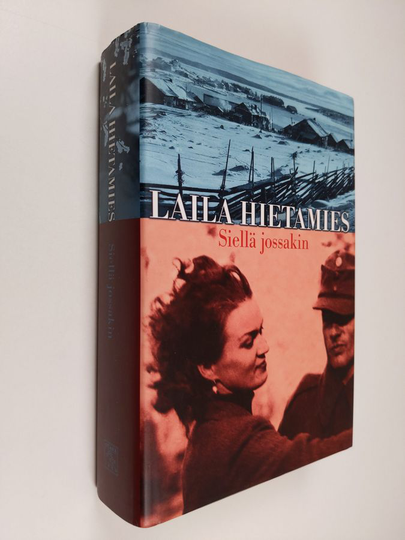Laila Hietamies : Siellä jossakin