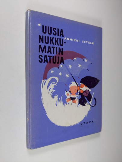 Annikki Setälä : Uusia nukkumatin satuja