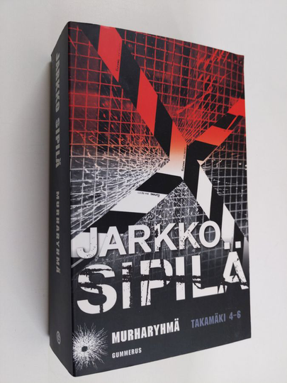 Jarkko Sipilä : Murharyhmä : Takamäki 4-6