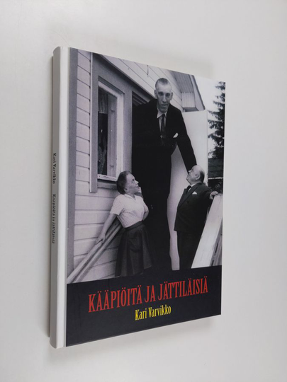 Kari Varvikko : Kääpiöitä ja jättiläisiä