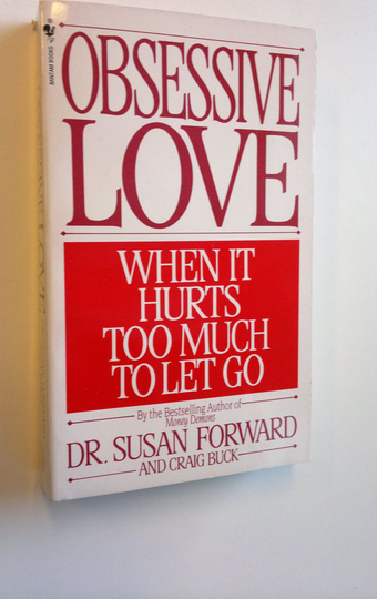 Susan Forward : Obsessive Love