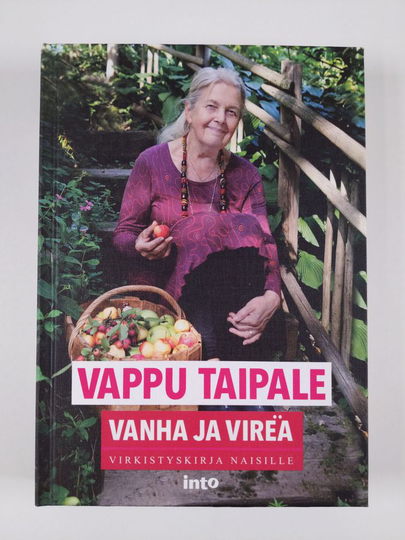 Vappu Taipale : Vanha ja vireä