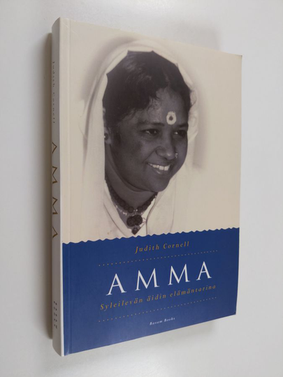 Judith Cornell : Amma : syleilevän äidin elämäntarina