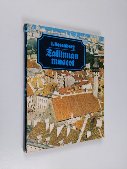 I. Rosenberg : Tallinnan museot