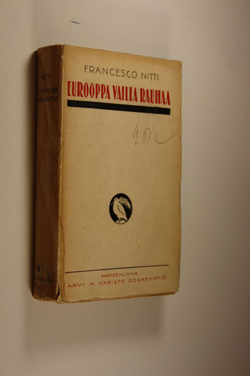 Francesco Nitti : Eurooppa vailla rauhaa