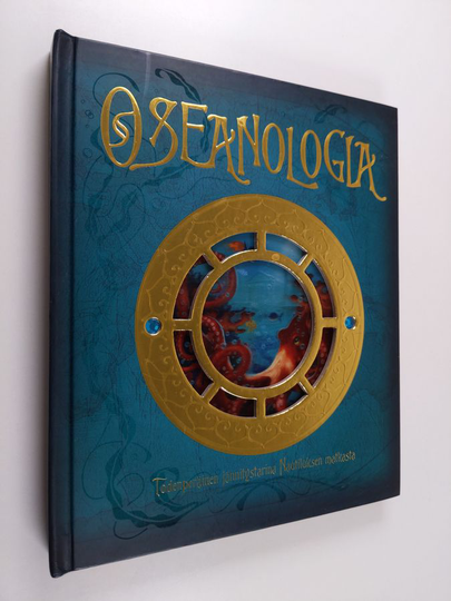 Emily Hawkins : Oseanologia : todenperäinen jännitystarina Nautiluksen matkasta