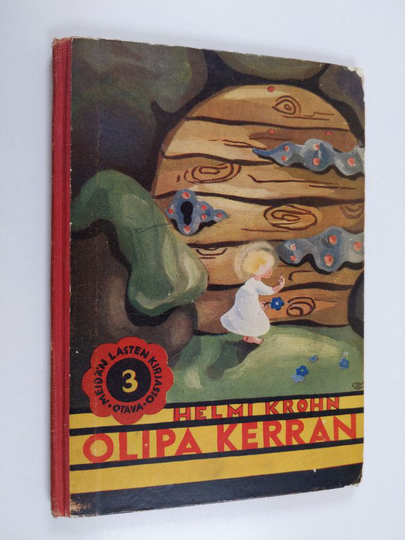 Helmi Krohn : Olipa kerran : satuja lapsille