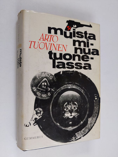 Arto Tuovinen : Muista minua tuonelassa
