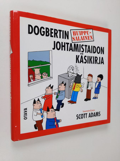 Scott Adams : Dogbertin huippusalainen johtamistaidon käsikirja