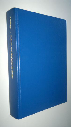 Anthony Trollope : Palliser-taru Korkeita tavoitteita