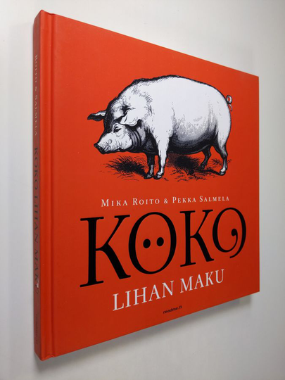 Mika Roito : Koko lihan maku