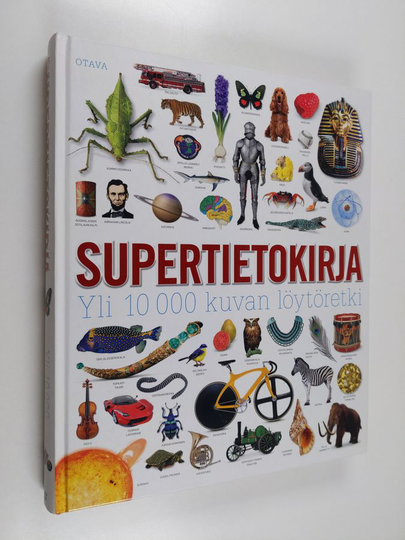 Ann Baggaley : Supertietokirja : yli 10 000 kuvan löytöretki