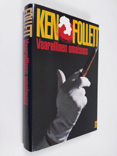 Ken Follett : Vaarallinen omaisuus
