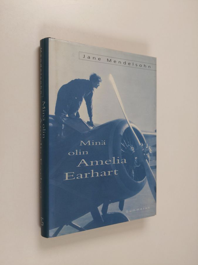 Jane Mendelsohn : Minä olin Amelia Earhart
