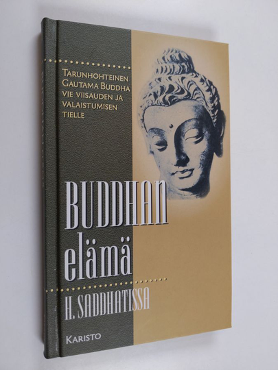 H. Saddhatissa : Buddhan elämä