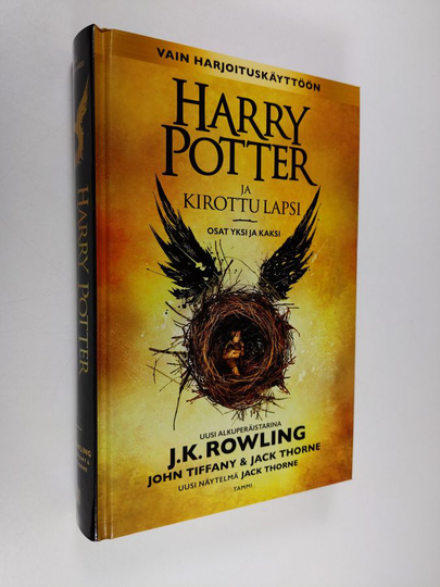 J. K. Rowling ym. : Harry Potter ja kirottu lapsi : Osat yksi ja kaksi