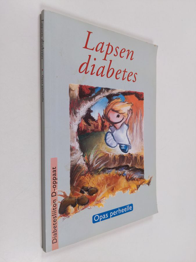 Teddy Smeds (kuvitus) : Lapsen diabetes : opas perheelle