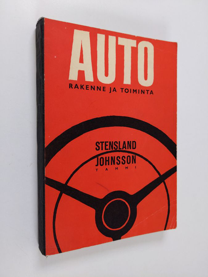 Bengt Stensland : Auto : rakenne ja toiminta