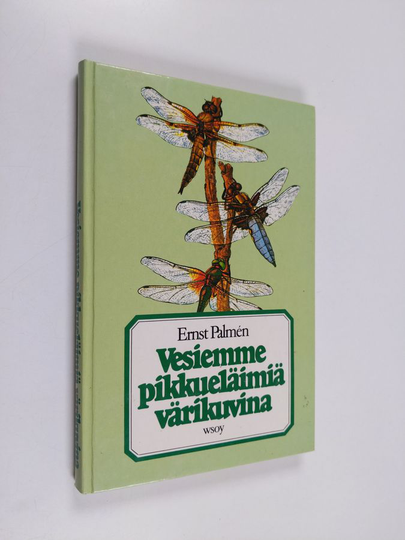 Ernst Palmen (toim.) : Vesiemme pikkueläimiä värikuvina