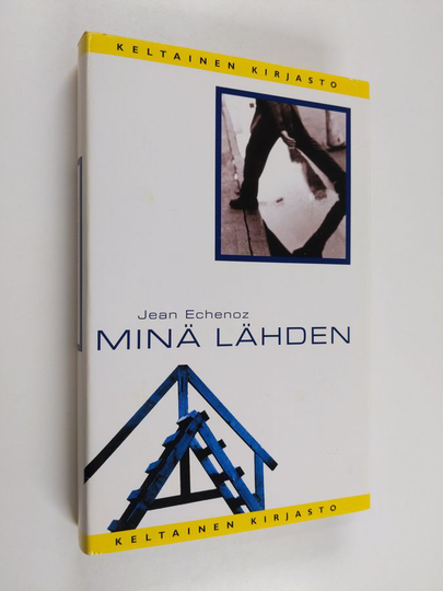 Jean Echenoz : Minä lähden
