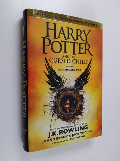 Jack Thorne ym. : Harry Potter and the Cursed Child - Parts I & II : Special Rehearsal Edition