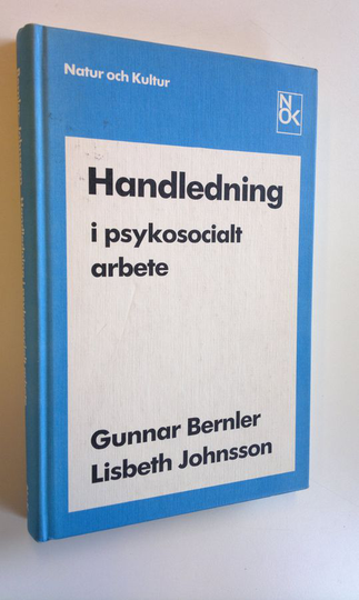 Gunnar Bernler : Handledning i psykosocialt arbete