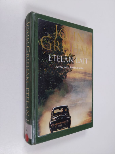 John Grisham : Etelän lait : seitsemän kertomusta