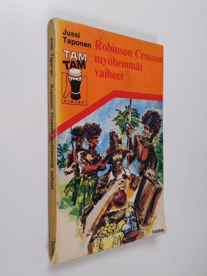 Jussi Taponen : Robinson Crusoen myöhemmät vaiheet