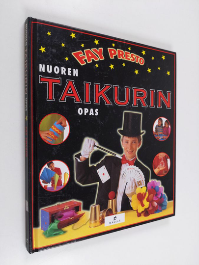 Fay Presto : Nuoren taikurin opas