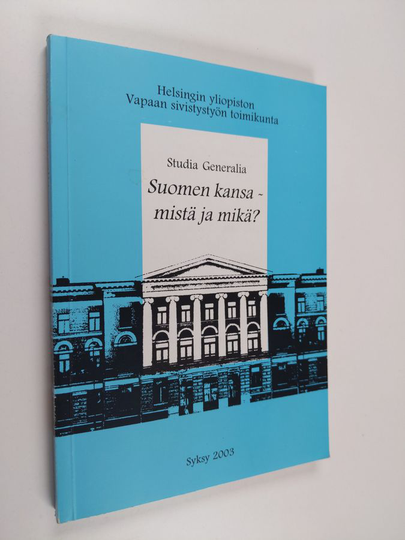 Miia ym. Pesonen (toim.) : Suomen kansa - mistä ja mikä - Studia Generalia 2003 syksy