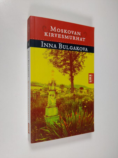 Inna Bulgakova : Moskovan kirvesmurhat