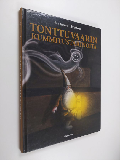 Eero Ojanen : Tonttuvaarin kummitustarinoita