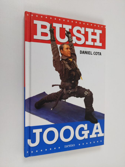 Daniel Cota : Bush-jooga