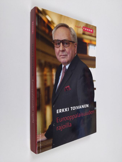 Erkki Toivanen : Eurooppalaisuuden rajoilla