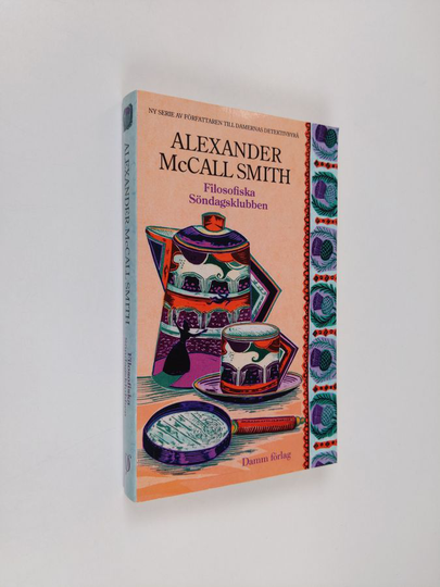 Alexander McCall Smith : Filosofiska söndagsklubben